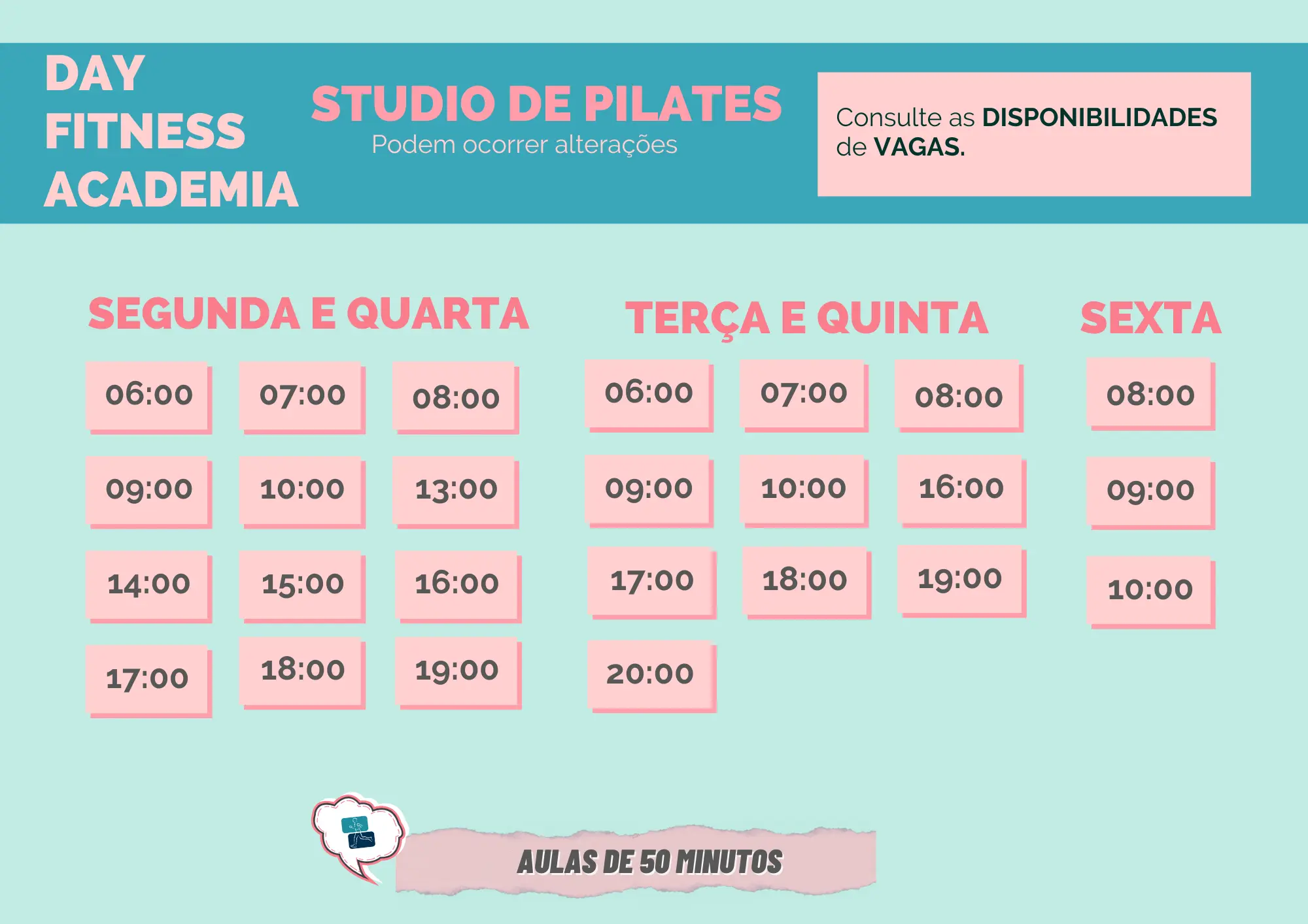 Horarios disponiveis para aulas de pilates, turmas com horarios fechados de segunda-feira e quarta-feira, ou terça-feira e quinta-feira.
